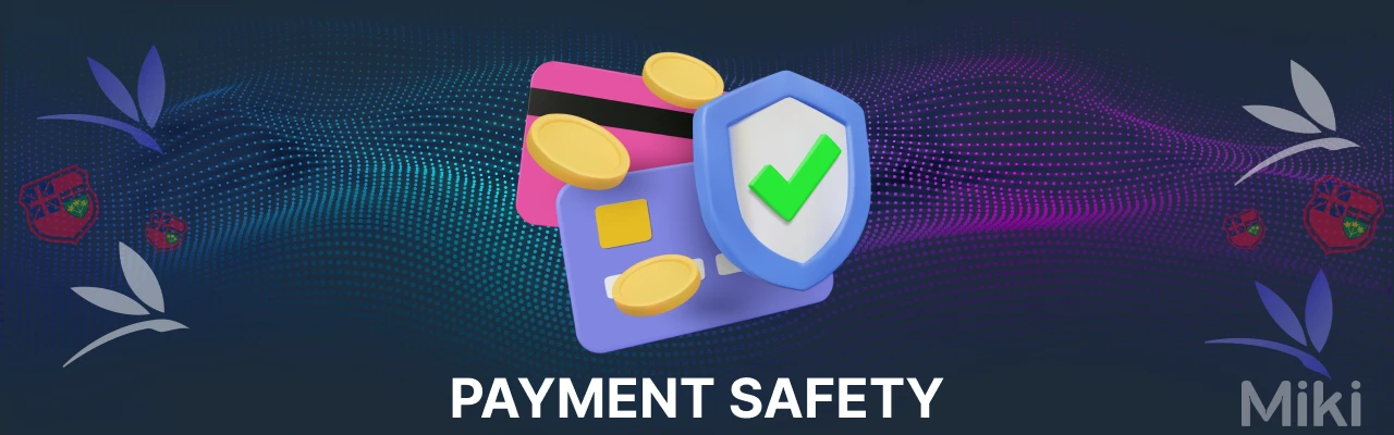 Payment safety for miki casino